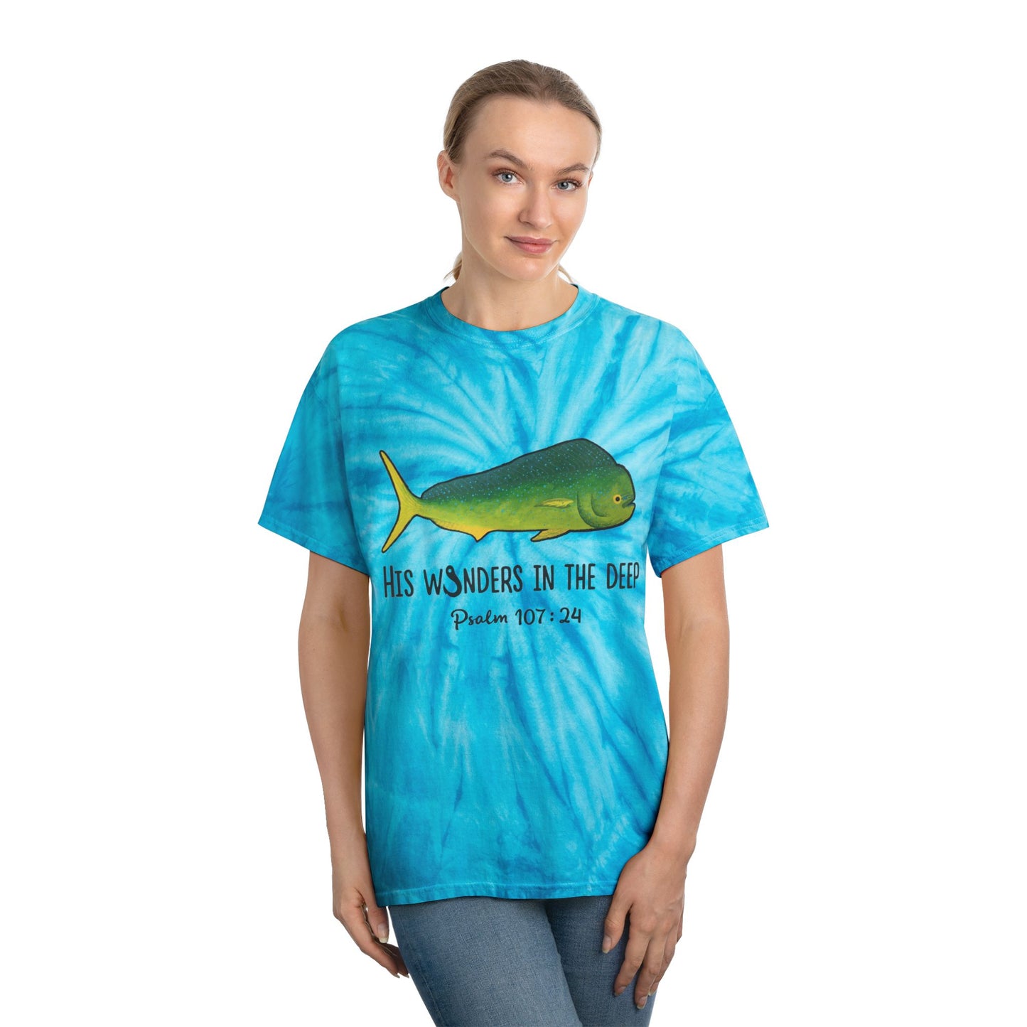 Mahi Mahi Bible Verse Tee. Christian Apparel. Cyclone Tie Dye. Psalm 107:24.