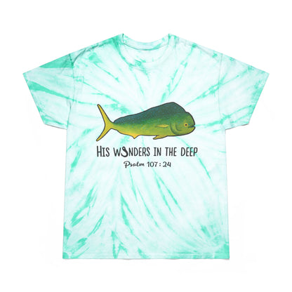 Mahi Mahi Bible Verse Tee. Christian Apparel. Cyclone Tie Dye. Psalm 107:24.